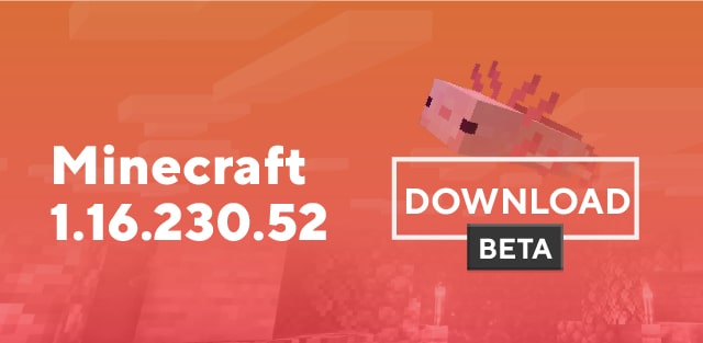 Minecraft: Bedrock Edition Beta 1.16.230.52 adds axolotl and deepslate from  'Caves and Cliffs Update